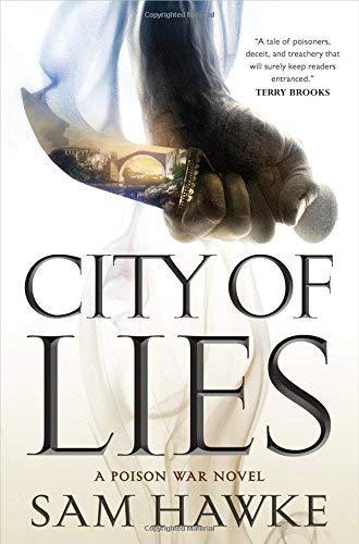 City of Lies (The Poison Wars, Bk. 1)