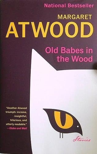Old Babes in the Wood: Stories