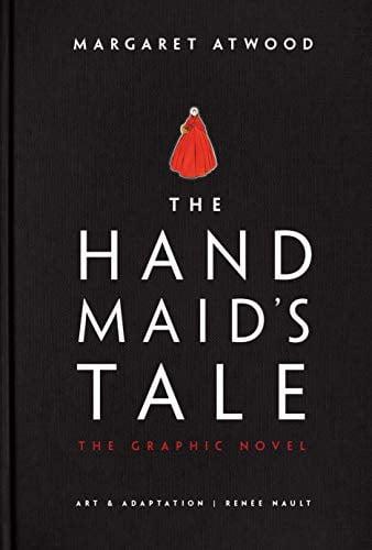 The Handmaid's Tale: The Graphic Novel