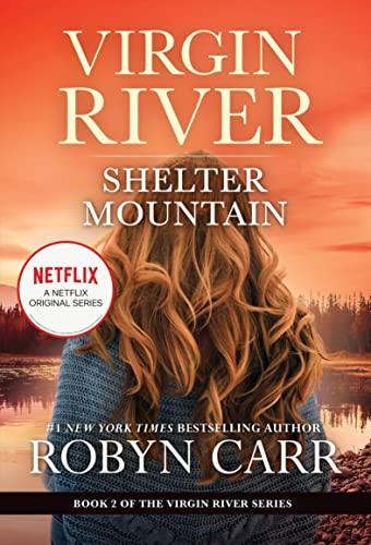 Shelter Mountain (Virgin River, Bk. 2)