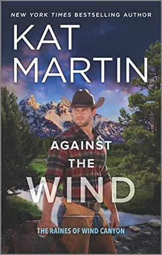 Against the Wind (The Raines of Wind Canyon, Bk. 1)