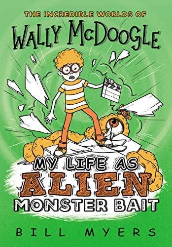 My Life as Alien Monster Bait (The Incredible Worlds of Wally McDoogle, Bk. 2)