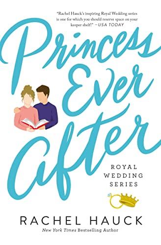 Princess Ever After (Royal Wedding Series, Bk. 2)