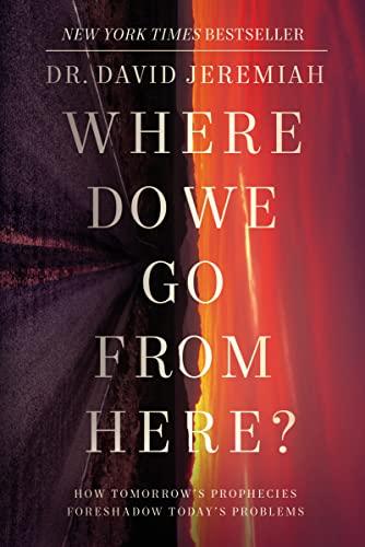 Where Do We Go from Here: How Tomorrow's Prophecies Foreshadow Today's Problems