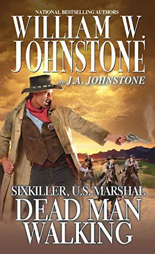 Dead Man Walking (Sixkiller, U.S. Marshal, Bk. 6)