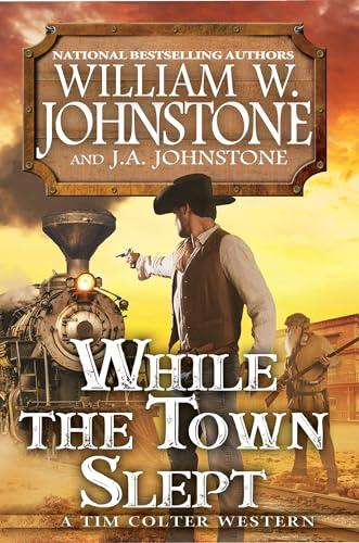 While the Town Slept (Tim Colter, Bk. 3)