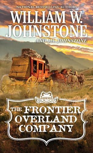 The Frontier Overland Company (Bk. 1)
