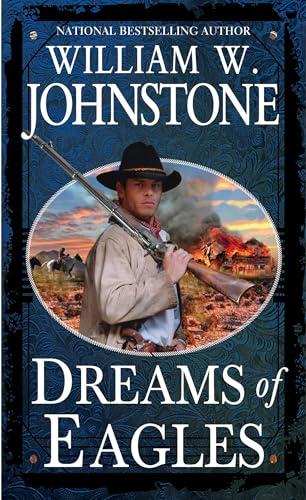 Dreams of Eagles (The Eagles, Bk. 2)