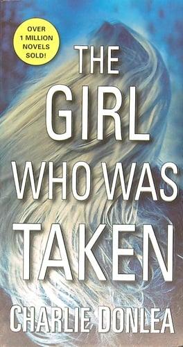 The Girl Who Was Taken