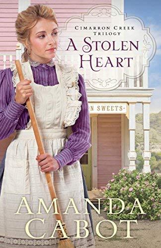 A Stolen Heart (Cimarron Creek Trilogy, Bk. 1)