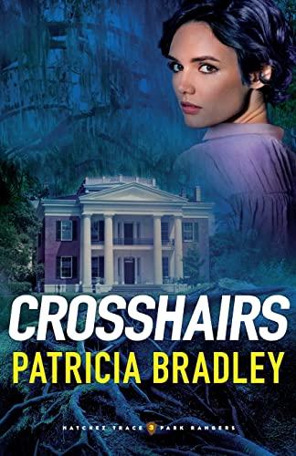 Crosshairs (Natchez Trace Park Rangers, Bk. 3)