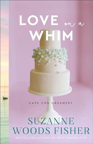 Love on a Whim (Cape Cod Creamer, Bk. 3)