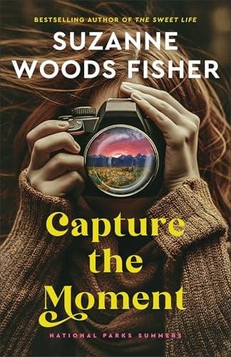 Capture the Moment (National Park Summer, Bk. 1)