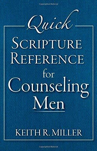 Quick Scripture Reference for Counseling Men