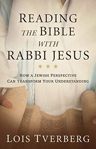 Reading the Bible with Rabbi Jesus