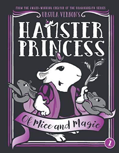 Of Mice and Magic (Hamster Princess, Volume 2)