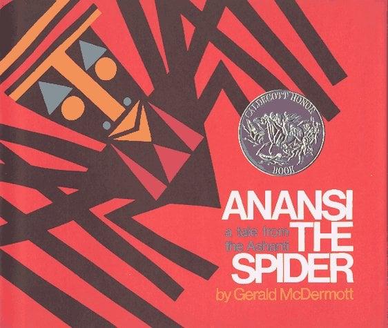 Anansi the Spider: A Tale from the Ashanti