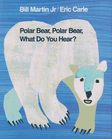 Polar Bear, Polar Bear, What Do You Hear?