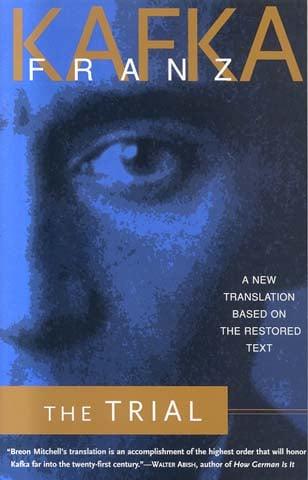The Trial (A New Translation Based on the Restored Text)