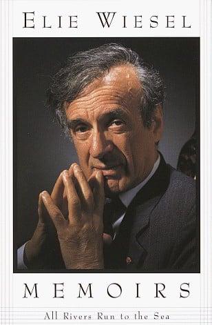 All Rivers Run to the Sea: Elie Wiesel Memoirs