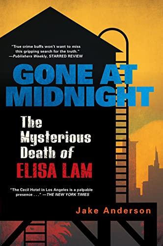 Gone at Midnight: The Mysterious Death of Elisa Lam