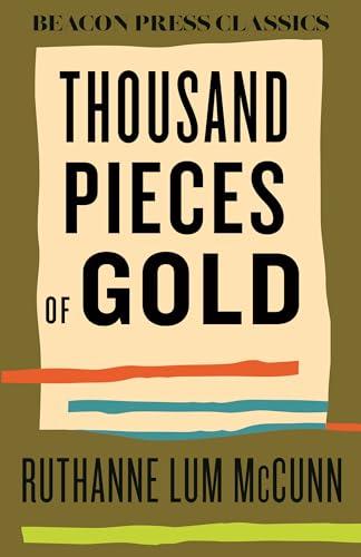 Thousand Pieces of Gold (Beacon Press Classics)
