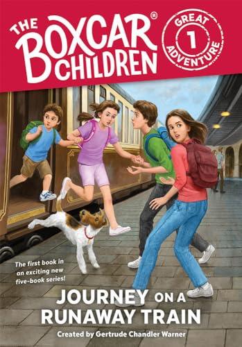 Journey on a Runaway Train (The Boxcar Children, Bk. 1)