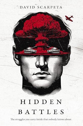 Hidden Battles: The Struggles You Carry Inside That Nobody Knows About
