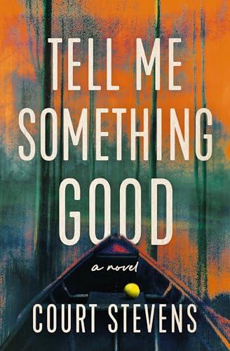 Tell Me Something Good