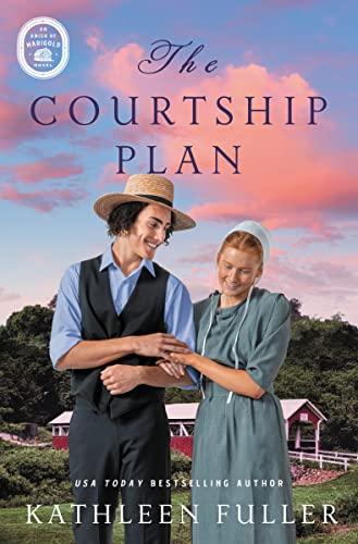 The Courtship Plan (An Amish of Marigold Novel, Bk. 1)
