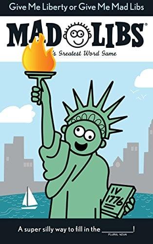 Give Me Liberty or Give Me Mad Libs
