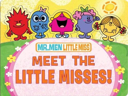 Meet The Little Misses! (Mr. Men Little Miss)