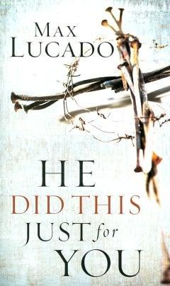 He Did This Just for You