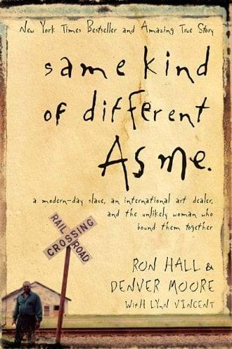 Same Kind of Different As Me