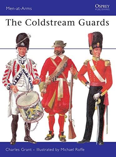 The Coldstream Guards (Men-At-Arms, No. 49)