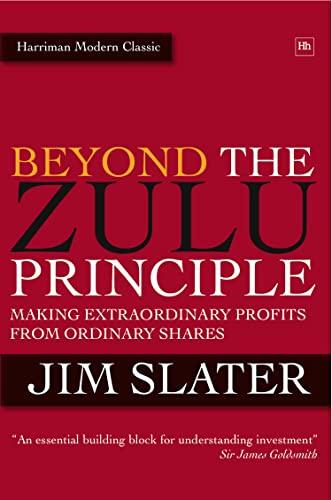Beyond the Zulu Principle: Extraordinary Profits From Growth Shares