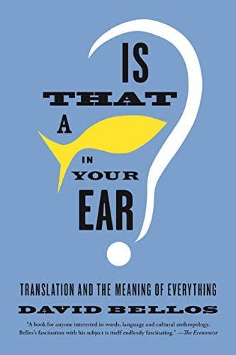 Is That a Fish in Your Ear?