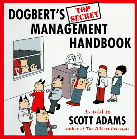 Dogbert's Top Secret Management Handbook