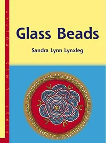 Glass Beads (First Lines Poetry)