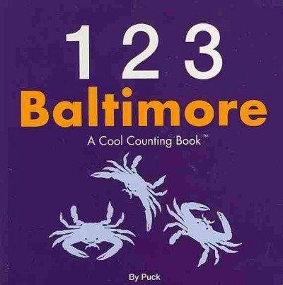 123 Baltimore (Cool Counting Books)