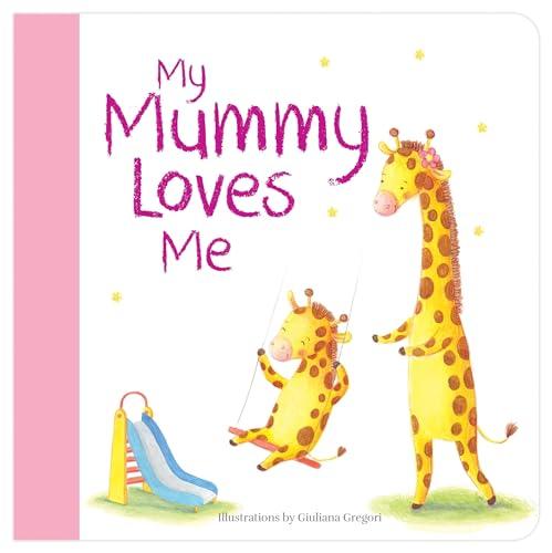 My Mummy Loves Me