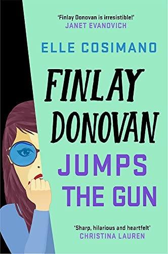 Finlay Donovan Jumps the Gun (Finlay Donovan, Bk. 3)