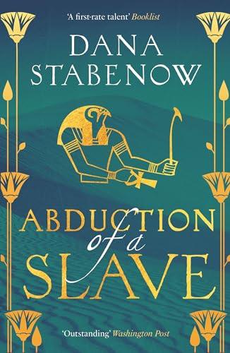 Abduction of a Slave (Eye of Isis, Bk. 4)