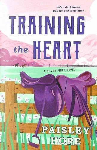 Training the Heart (Silver Pines Ranch, Bk. 2)