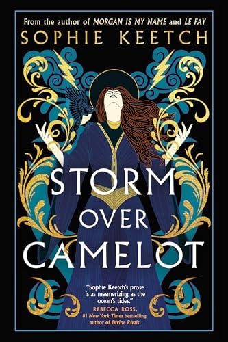Storm Over Camelot (The Morgan le Fay Trilogy, Bk. 3)