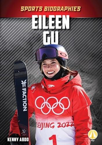 Eileen Gu (Sports Biographies)