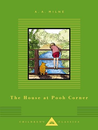 The House at Pooh Corner (Everyman's Library Children's Classics)
