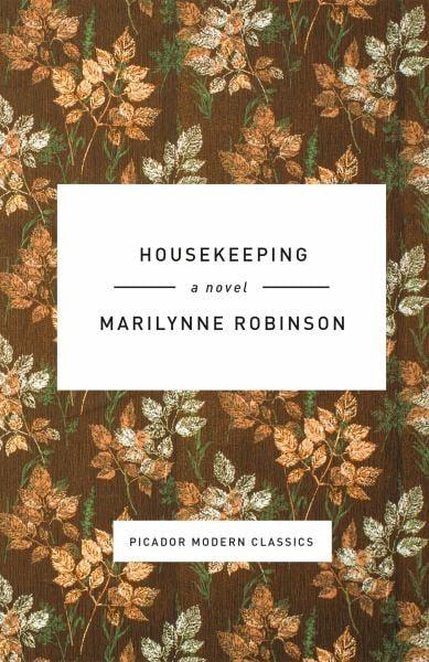 Housekeeping (Picador Modern Classics)