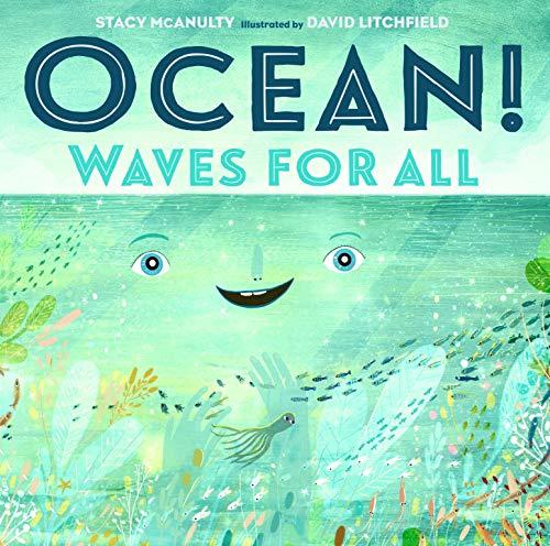 Ocean! Waves for All (Our Universe, Bk. 4)