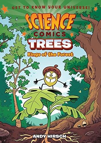 Trees: Kings of the Forest (Science Comics)
